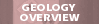 Geology Overview