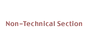 Non-Technical Section